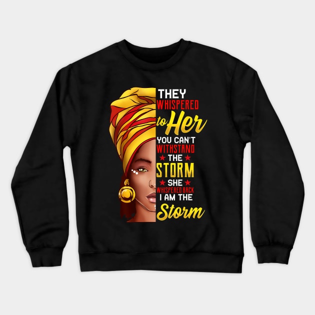 Black History Month African Afro I Am The Storm Crewneck Sweatshirt by Cristian Torres